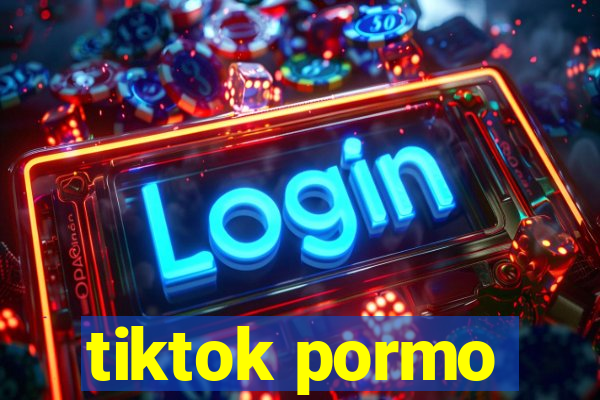 tiktok pormo